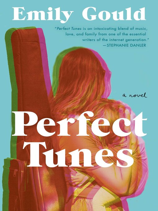 Title details for Perfect Tunes by Emily Gould - Wait list